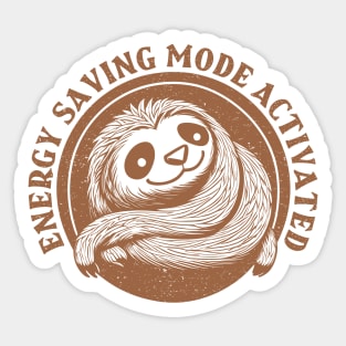 Energy Saving Mode Activated, sloth Sticker